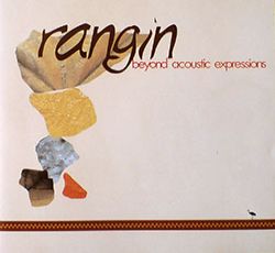 Rangin - Beyond AcousticExpressions (1999)